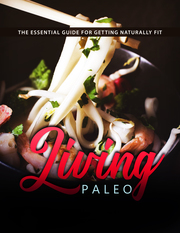 Living Paleo - Monetize The New Paleo Diet Trend