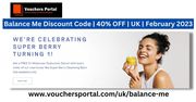 Balance Me Discount Code | 40% OFF | UK | February 2023