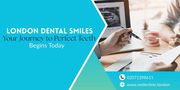 London Dental Smiles: Your Journey to Perfect Teeth Begins Today